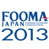 Fooma Japan 2013 (Food Machinery & Technology)
